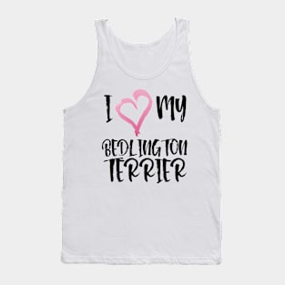 I Heart My Bedlington Terrier! Especially for Bedlington Terrier Dog Lovers! Tank Top